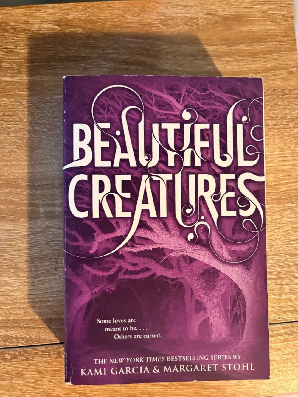 Beautiful Creatures by Kami Garcia & Margaret Stohl